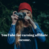 Thumbnail How to use YouTube for earning affiliate income. 
